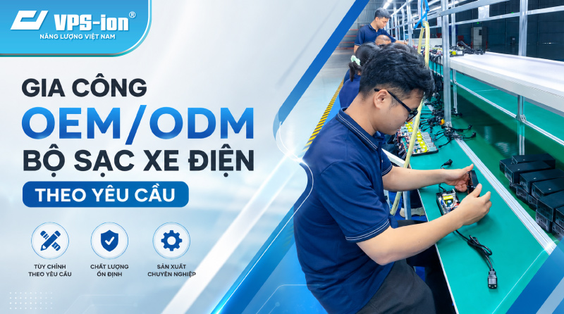 Dịch vụ gia công OEM/ODM bộ sạc xe điện tại PSG Năng Lượng Việt Nam
