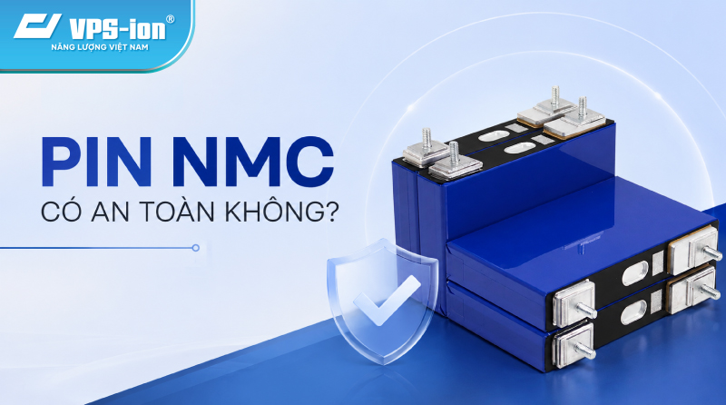pin NMC có an toàn không