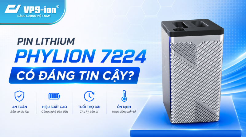 Pin lithium Phylion 7224 có đáng tin cậy không?